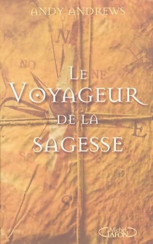 Le voyageur de la sagesse - Andy Andrews